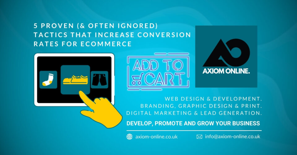 Conversion Rates for eCommerce – 5 Proven (& Often Ignored) Tactics That Increase Conversion Rates for eCommerce Conversion Rates for eCommerce - 5 Proven (& Often Ignored) Tactics That Increase Conversion Rates for eCommerce