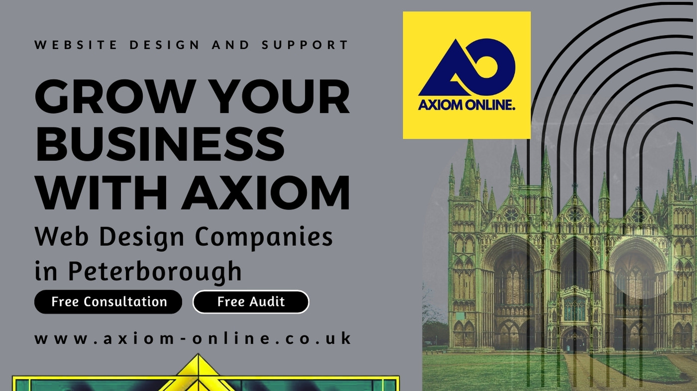 Web Design Companies in Peterborough- AXIOM ONLINE Blog Web Design Companies in Peterborough